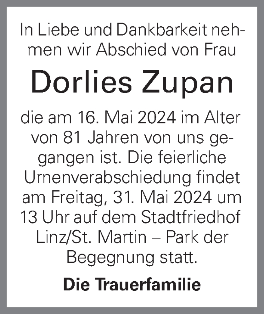  Traueranzeige für Dorlies Zupan vom 24.05.2024 aus OÖNachrichten