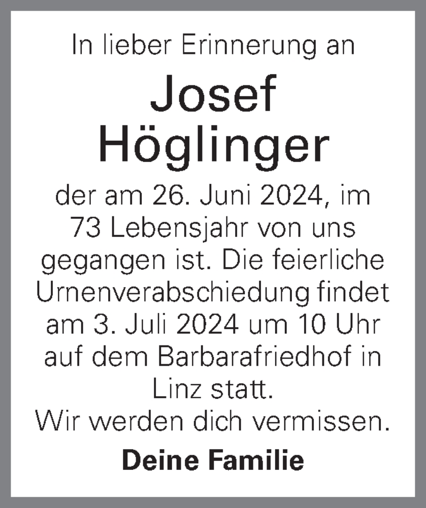  Traueranzeige für Josef Höglinger vom 28.06.2024 aus OÖNachrichten