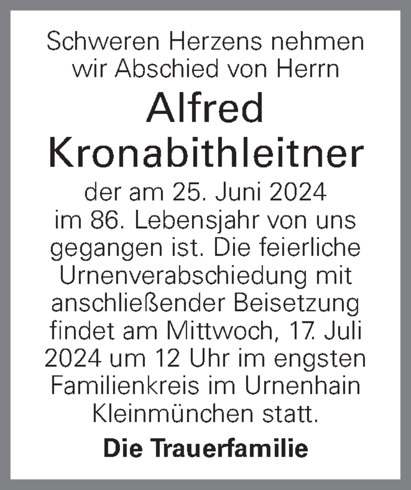  Traueranzeige für Alfred Kronabithleitner vom 11.07.2024 aus OÖNachrichten