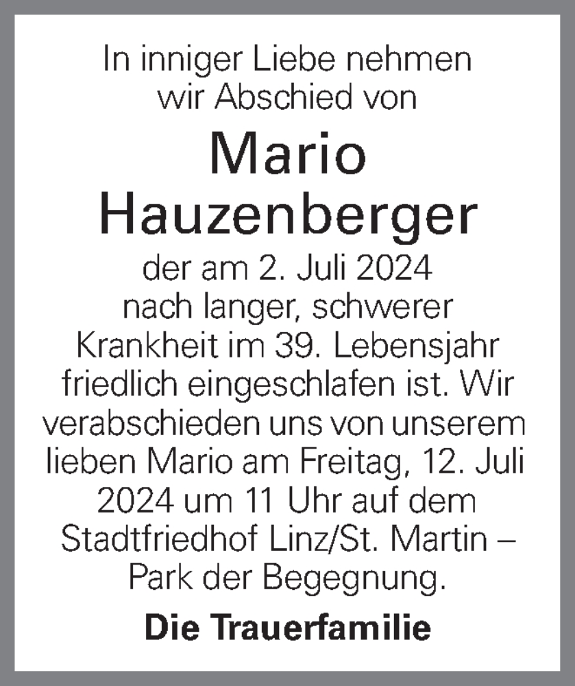  Traueranzeige für Mario Hauzenberger vom 09.07.2024 aus OÖNachrichten