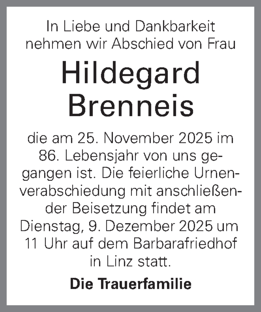  Traueranzeige für Hildegard Brenneis vom 06.12.2025 aus OÖNachrichten