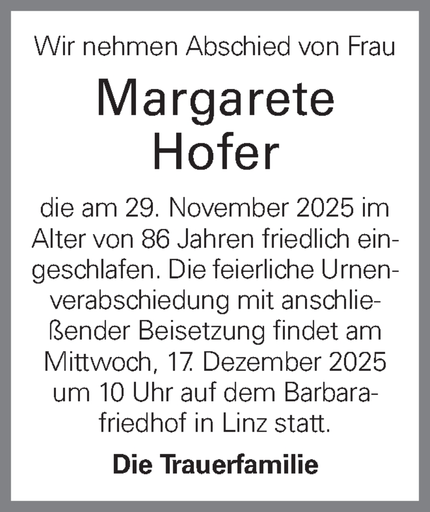  Traueranzeige für Margarete Hofer vom 06.12.2025 aus OÖNachrichten