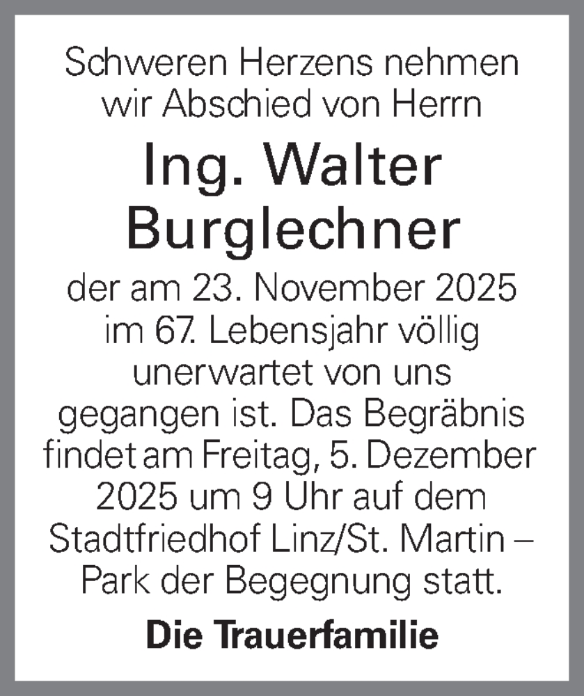  Traueranzeige für Walter Burglechner vom 02.12.2025 aus OÖNachrichten