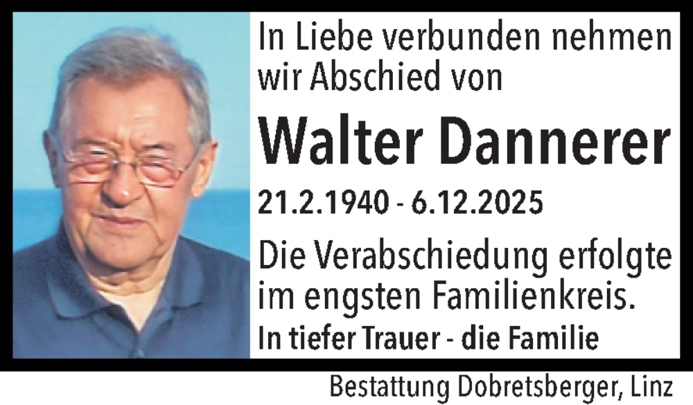  Traueranzeige für Walter Dannerer vom 20.12.2025 aus OÖNachrichten