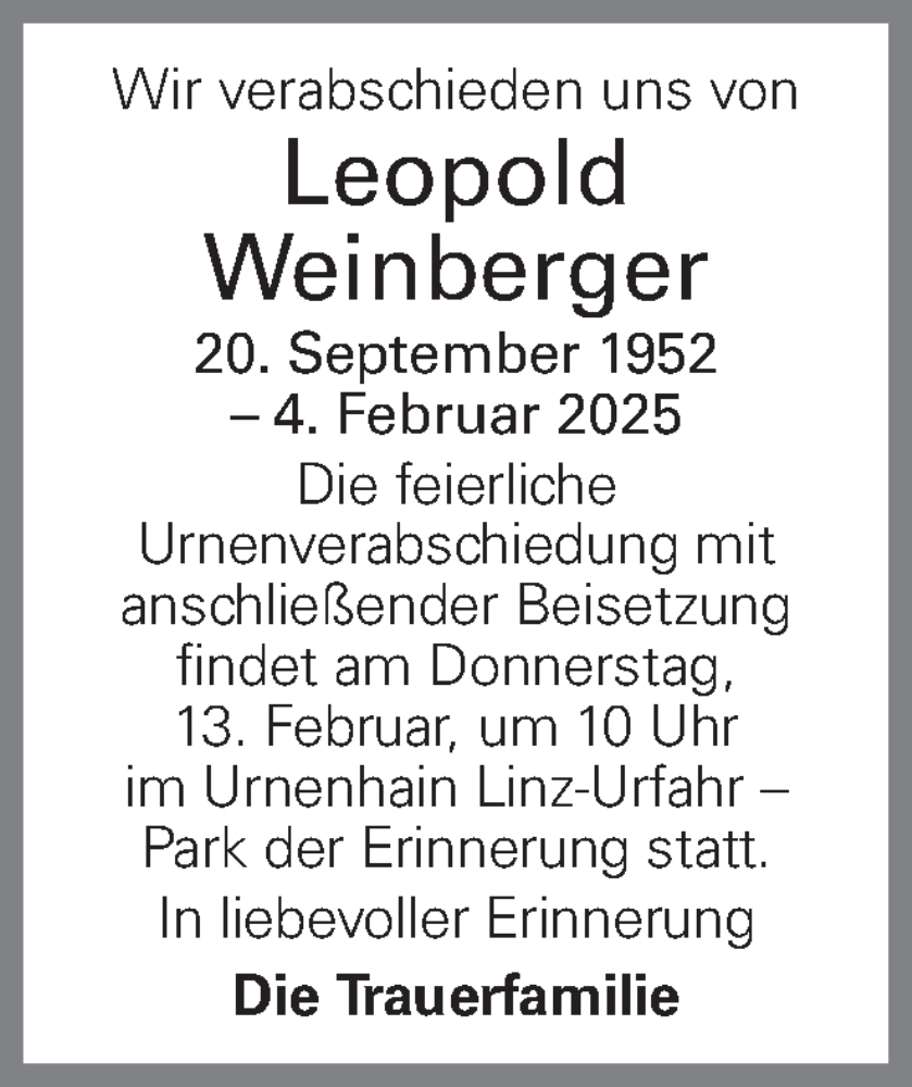  Traueranzeige für Leopold Weinberger vom 07.02.2025 aus OÖNachrichten