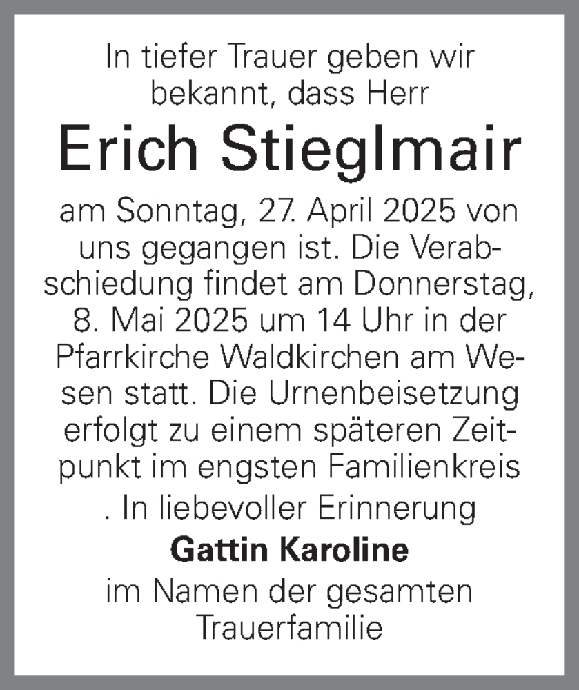  Traueranzeige für Erich Stieglmair vom 30.04.2025 aus OÖNachrichten