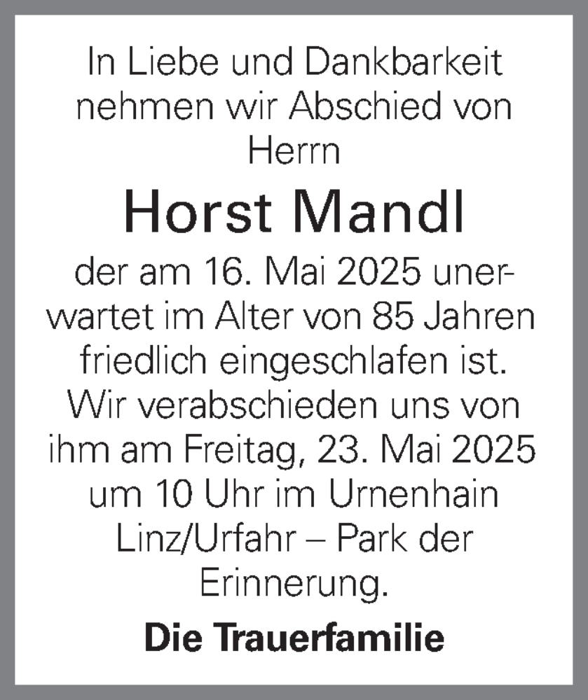  Traueranzeige für Horst Mandl vom 20.05.2025 aus OÖNachrichten