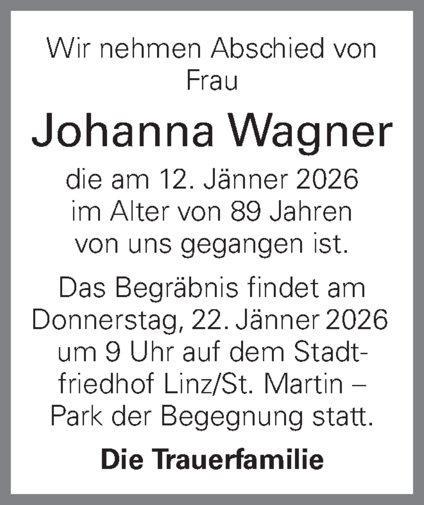  Traueranzeige für Johanna Wagner vom 20.01.2026 aus OÖNachrichten