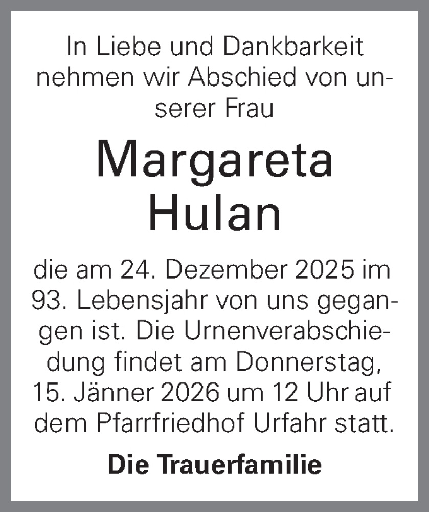  Traueranzeige für Margareta Hulan vom 10.01.2026 aus OÖNachrichten