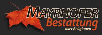 Bestattung Mayrhofer